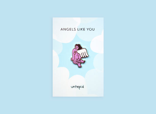 Angels Like You Pin